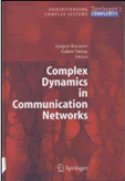 Complex Dynamics in Communication Networks